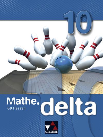 mathe.delta Hessen (G9) 10 Ausgabe ab 2014
