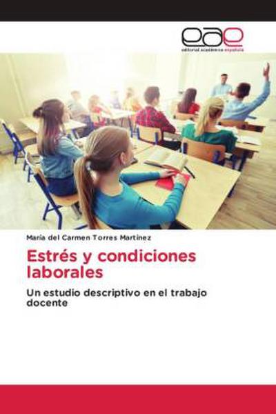 Estrés y condiciones laborales