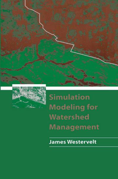 Simulation Modeling for Watershed Management