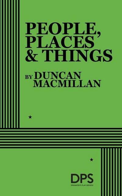 People, Places and Things