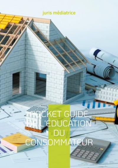 Pocket guide de l’éducation du consommateur