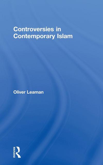 Controversies in Contemporary Islam