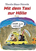 Mit dem Taxi zur Hölle - Als mich der Teufel jagte