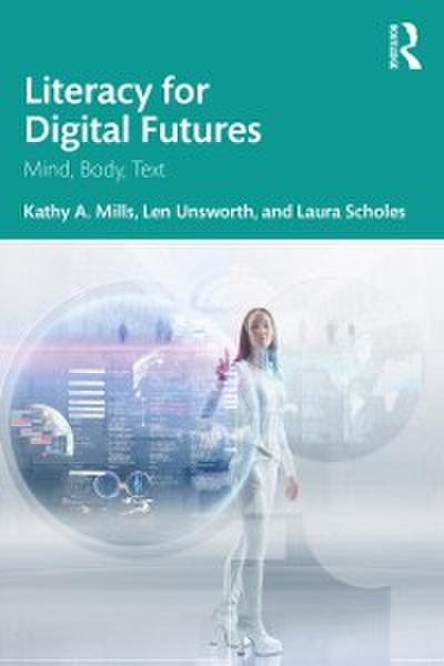 Literacy for Digital Futures