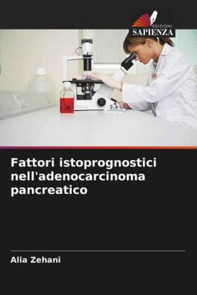 Fattori istoprognostici nell’adenocarcinoma pancreatico
