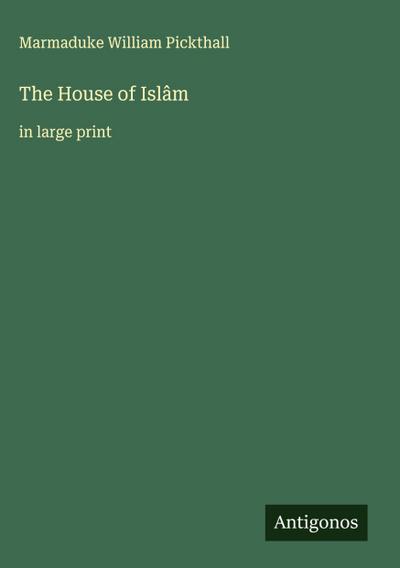 The House of Islâm