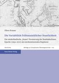 Die Variabilität frühneuzeitlicher Staatlichkeit