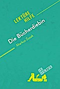 Die Bücherdiebin von Markus Zusak (Lektürehilfe)