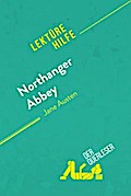 Northanger Abbey von Jane Austen (Lektürehilfe)