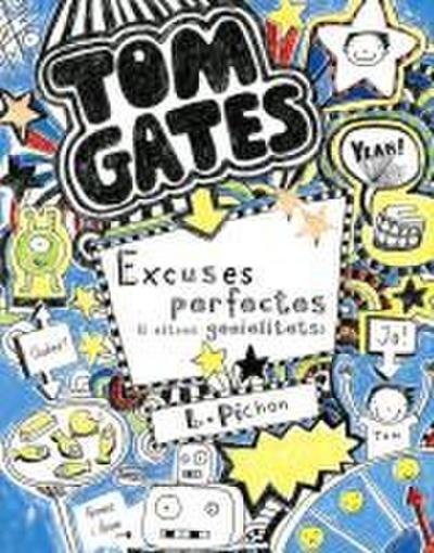 Tom Gates: Excuses perfectes (i altres genialitats)