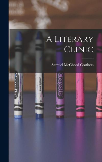A Literary Clinic