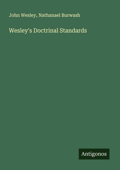 Wesley’s Doctrinal Standards