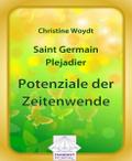 Saint Germain - Plejadier: Potenziale der Zeitenwe