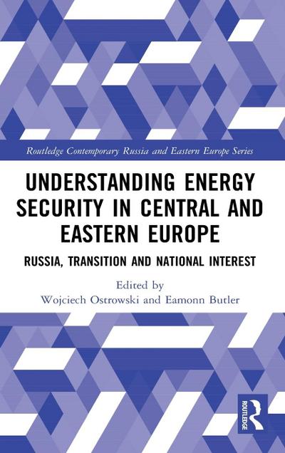 Understanding Energy Security in Central and Eastern Europe