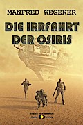 Die Irrfahrt der OSIRIS (Science Fiction Roman)