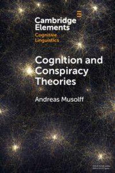 Cognition and Conspiracy Theories