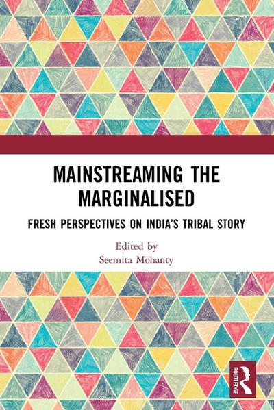Mainstreaming the Marginalised