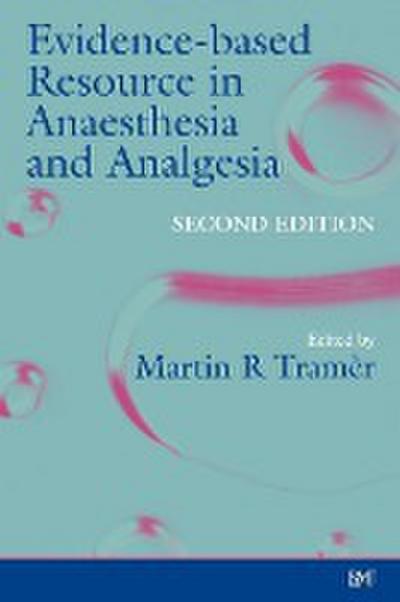 Evidence-Based Resource in Anaesthesia and Analgesia