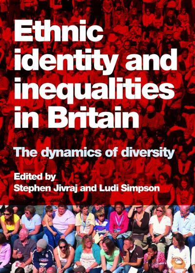 Ethnic Identity and Inequalities in Britain
