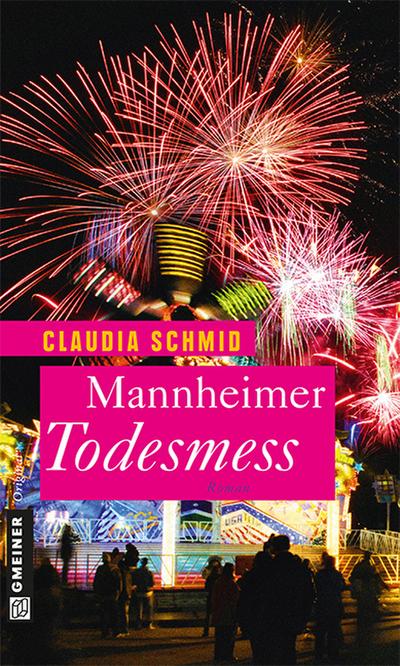 Mannheimer Todesmess (Frauenromane im GMEINER-Verlag)