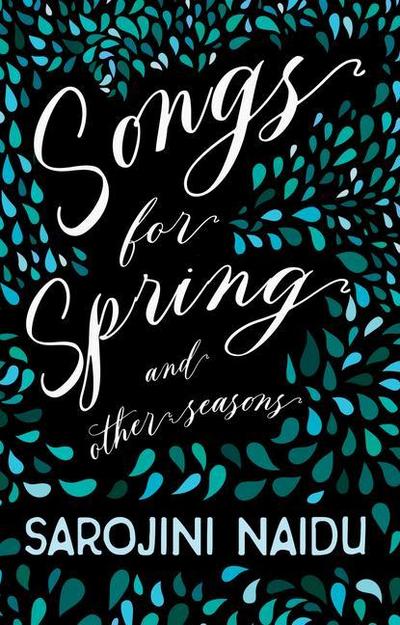 Songs for Spring - And Other Seasons