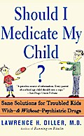 Should I Medicate My Child?