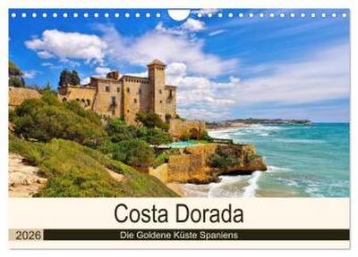Costa Dorada - Die Goldene Küste Spaniens (Wandkalender 2026 DIN A4 quer), CALVENDO Monatskalender