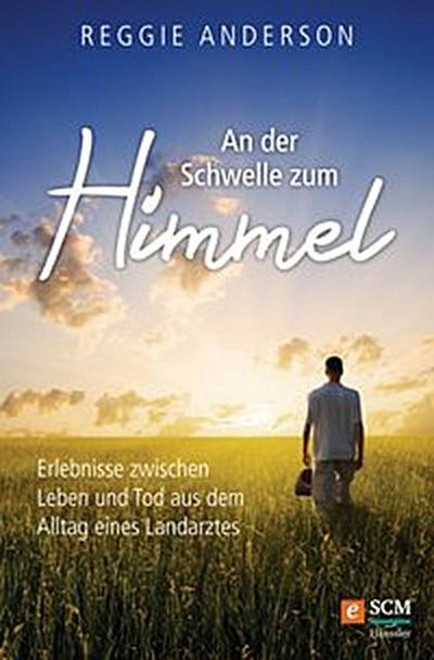 An der Schwelle zum Himmel