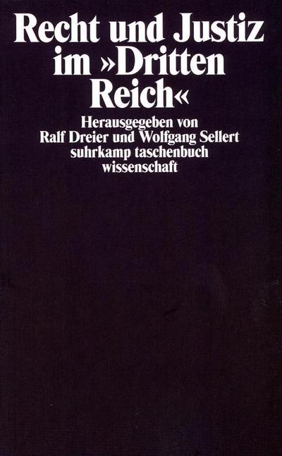 Recht und Justiz im »Dritten Reich«