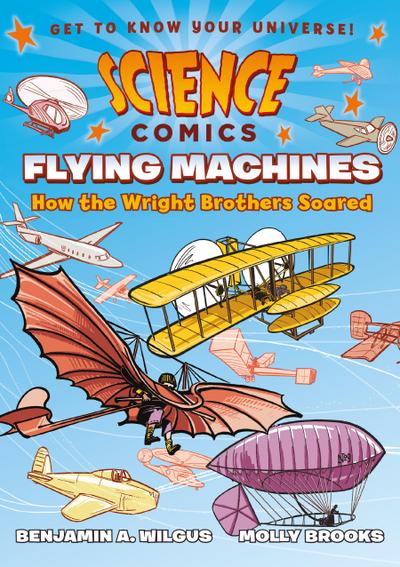 Science Comics: Flying Machines
