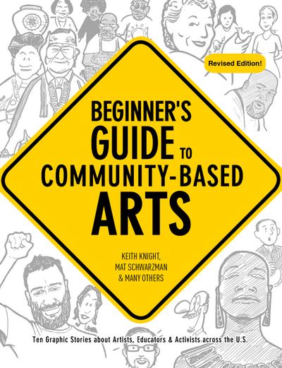 Beginner’s Guide to Community-Based Arts, 2nd Edition