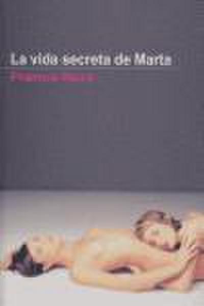 La vida secreta de Marta