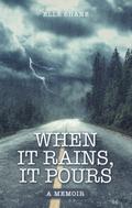 When It Rains, It Pours