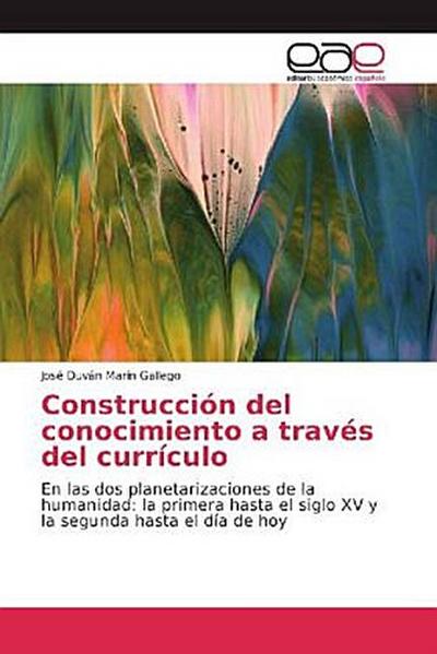 Construcción del conocimiento a través del currículo