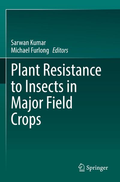 Plant Resistance to Insects in Major Field Crops