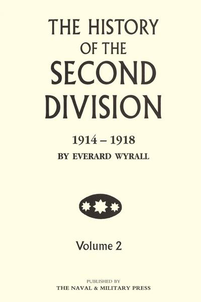 History of the Second Division 1914-1918 - Volume 2