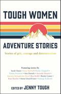 Tough Women Adventure Stories