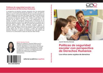 Políticas de seguridad escolar con perspectiva de Derechos Humanos - Jazmín Sánchez Estrada