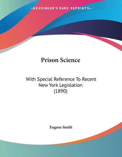 Prison Science