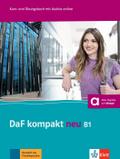DaF kompakt neu B1: Kurs- und Übungsbuch mit Audios