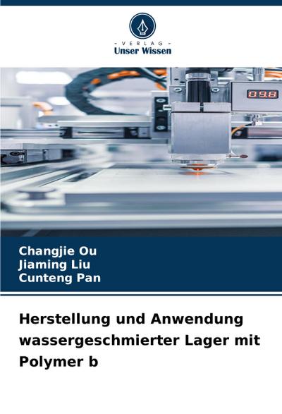 Herstellung und Anwendung wassergeschmierter Lager mit Polymer b