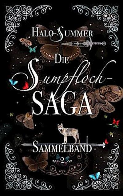 Die Sumpfloch-Saga (Sammelband 2)