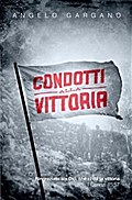 Condotti alla vittoria