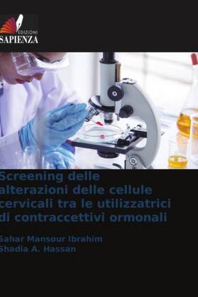 Screening delle alterazioni delle cellule cervicali tra le utilizzatrici di contraccettivi ormonali