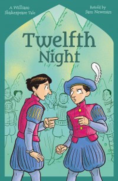 Shakespeare’s Tales: Twelfth Night