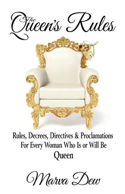 The Queen’s Rules