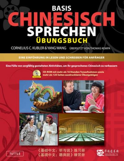 Basis Chinesisch Sprechen - Übungsbuch