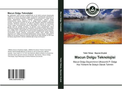Macun Dolgu Teknolojisi