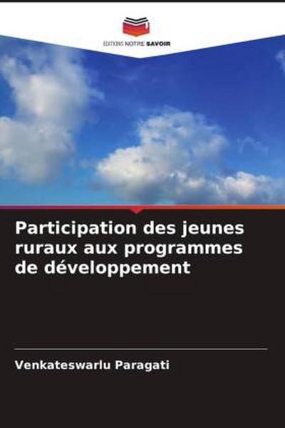 Participation des jeunes ruraux aux programmes de développement