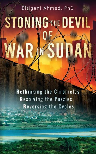 Stoning the Devil of War in Sudan